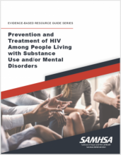 Prevention and Treatment of HIV Among People Living with Substance Use and/or Mental Disorders